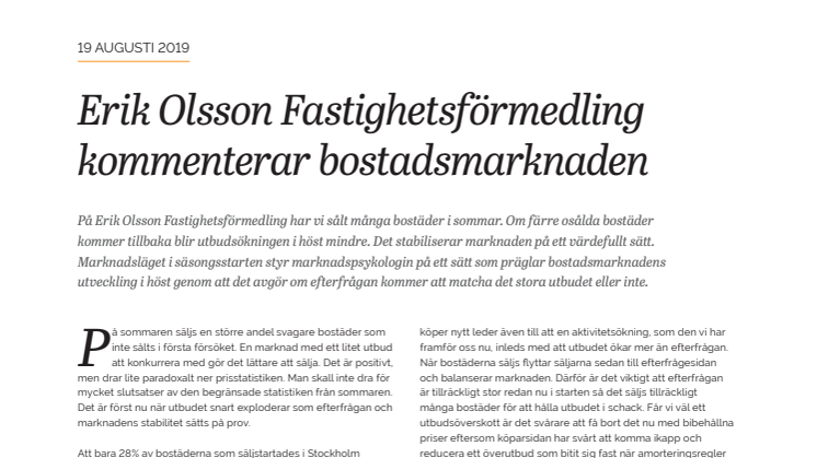 Erik Olsson Fastighetsförmedling kommenterar bostadsmarknaden 19 augusti 2019