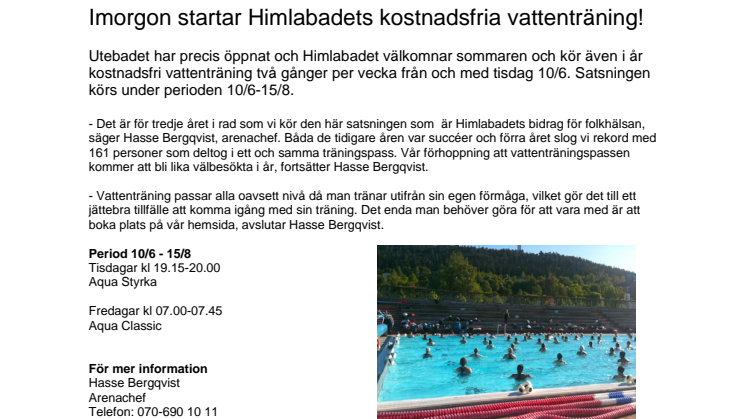 Imorgon startar Himlabadets kostnadsfria vattenträning!