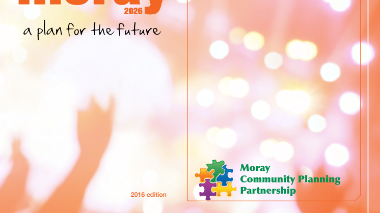 Moray 2026: a plan for the future