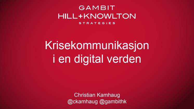 Christian Kamhaug - Krisekommunikasjon i en digital verden