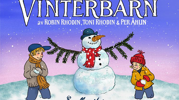 Välkommen på releasefest för Vinterbarn - en musiksaga av Åhlin, Rhodin och Rhodin