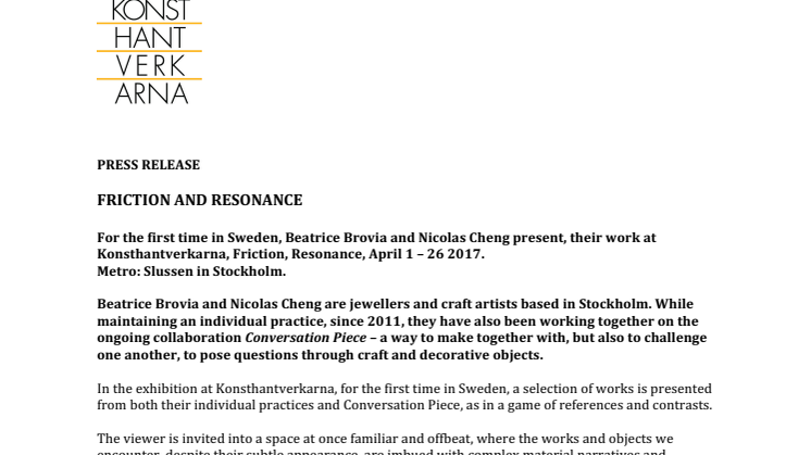 NY UTSTÄLLNING: Friction, Resonance av Brovia och Cheng på Konsthantverkarna, vid Slussen Stockholm