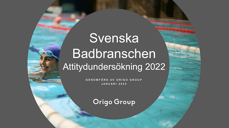Nu släpper Svenska Badbranschen den årliga marknadsundersökning från Origo 