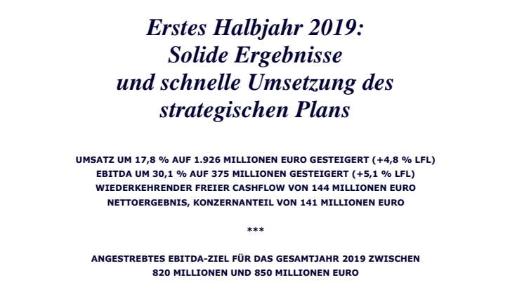 Erstes Halbjahr 2019: Solide Ergebnisse und schnelle Umsetzung des strategischen Plans