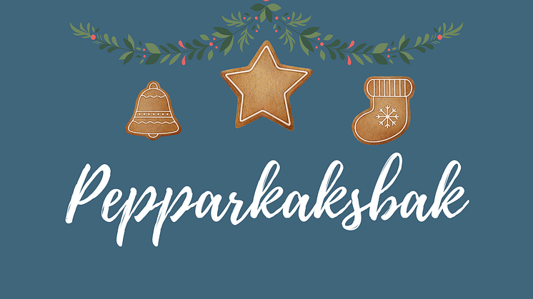 bild av julgirlang och pepparkakor. Text: pepparkaksbak