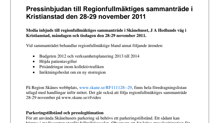 Pressinbjudan till Regionfullmäktiges sammanträde i Kristianstad den 28-29 november 2011
