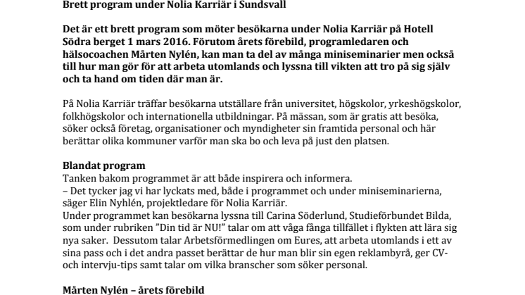 Brett program under Nolia Karriär i Sundsvall