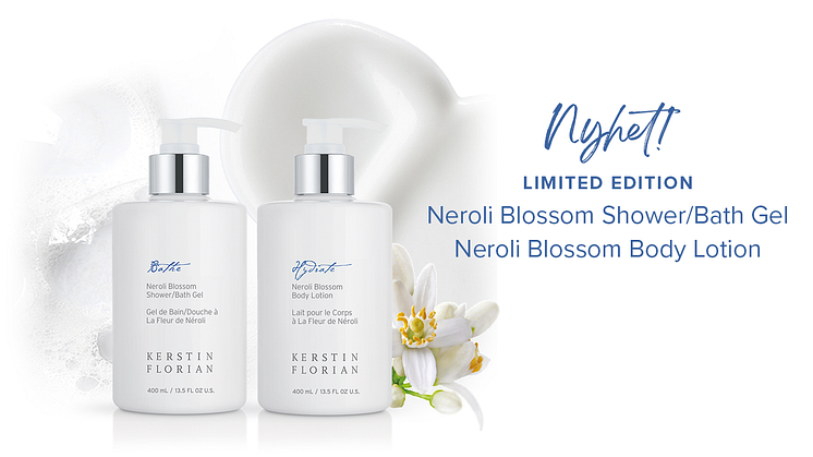 NYHET! Neroli Blossom Shower/Bath Gel & Body Lotion