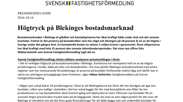 Högtryck på Blekinges bostadsmarknad