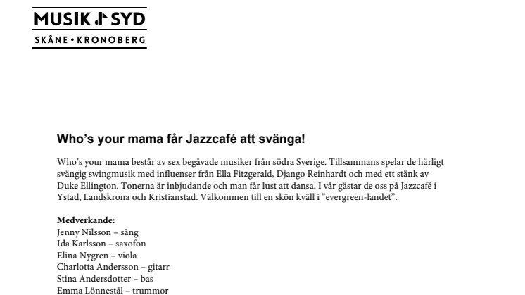 Who’s your mama får Jazzcafé att svänga!