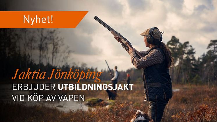 Jaktia Jönköping erbjuder alla som tar jägarexamen och som ska köpa vapen en utbildningsjakt på småvilt.