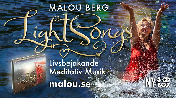 Nu lyfter Malou Bergs nya musikverk ”LightSongs” och flödar ut över världen! 