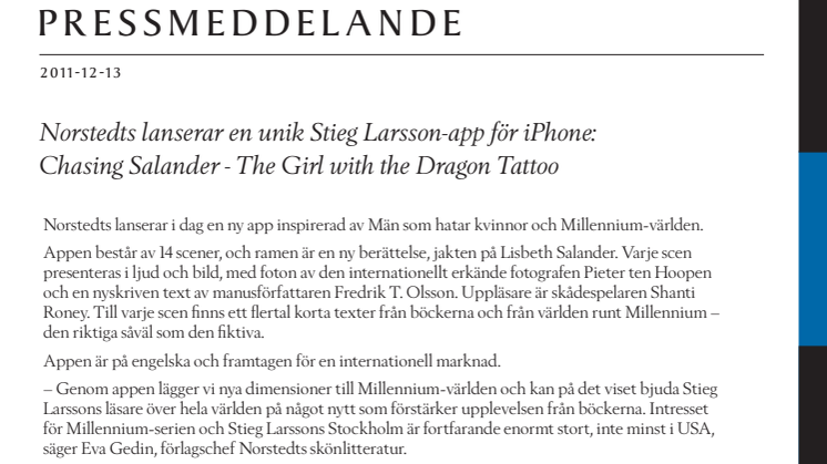 I dag lanserar Norstedts en unik Stieg Larsson-app för iPhone: Chasing Salander - The Girl with the Dragon Tattoo
