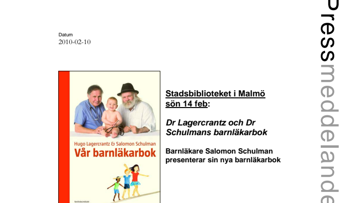 Stadsbiblioteket i Malmö sön 14 feb:Barnläkare Salomon Schulman presenterar sin nya barnläkarbok