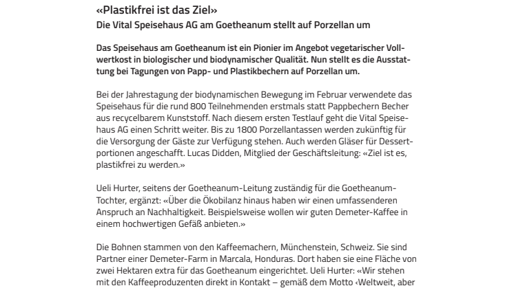 «Plastikfrei ist das Ziel». ​Die Vital Speisehaus AG am Goetheanum stellt auf Porzellan um