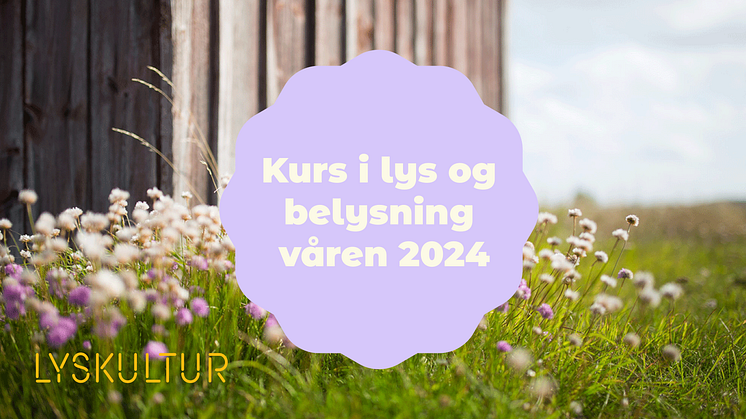 Kurs hos Lyskultur