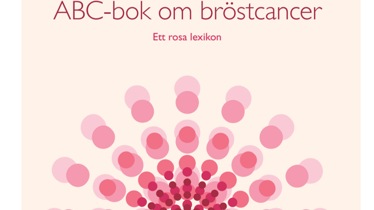 Rosa Lexikon - En ABC-bok om bröstcancer