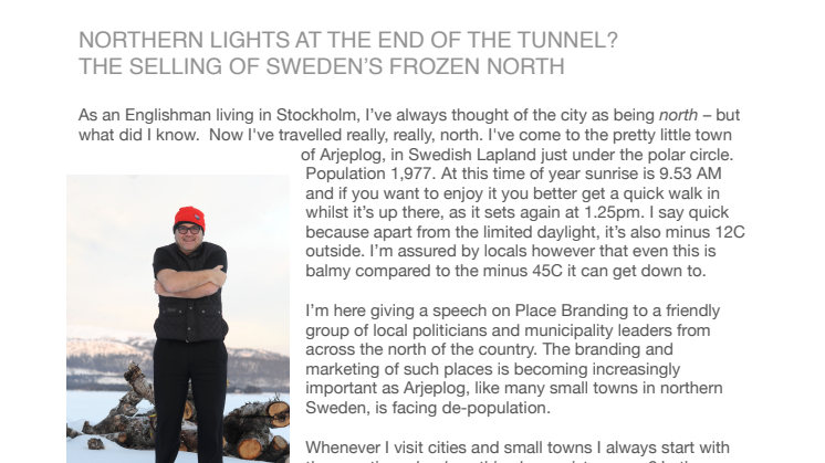 Northern Lights at the end of the tunnel? The selling of Sweden's frozen north.