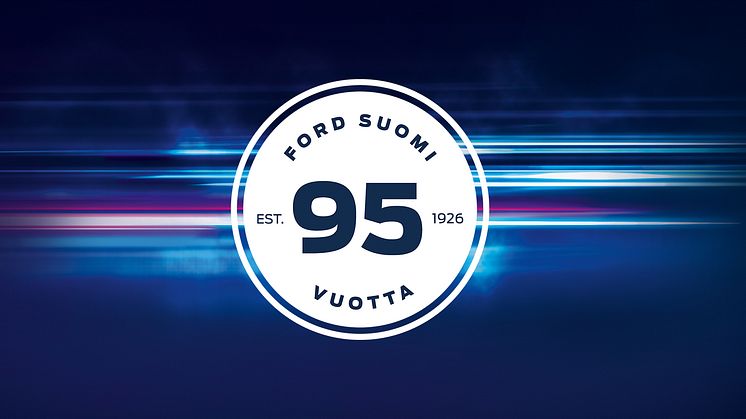 95-vuotta täyttävä Oy Ford Ab sähköistää Suomen liikennettä kovaa vauhtia