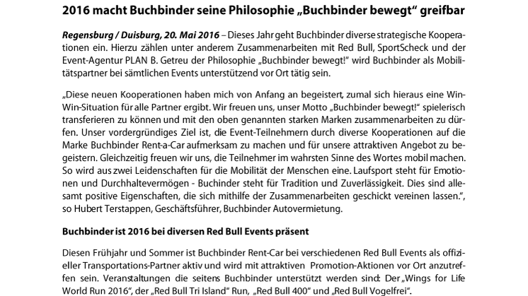 2016 macht Buchbinder seine Philosophie "Buchbinder bewegt" greifbar