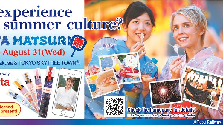 Summer Campaign Geared Towards Foreign Tourists Visiting Japan　“TOBU YUKATA MATSURI 2016”