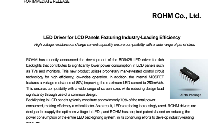 LED Driver for LCD Panels Featuring Industry-Leading Efficiency: High voltage resistance and large current capability ensure compatibility with a wide range of panel sizes