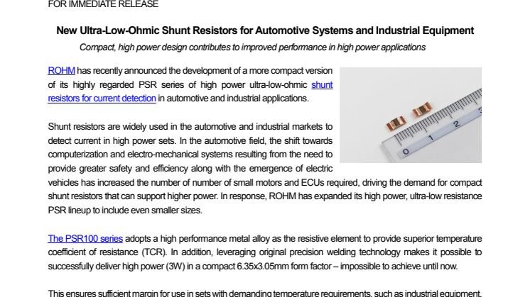 New Ultra-Low-Ohmic Shunt Resistors for Automotive Systems and Industrial Equipment---Compact, high power design contributes to improved performance in high power applications