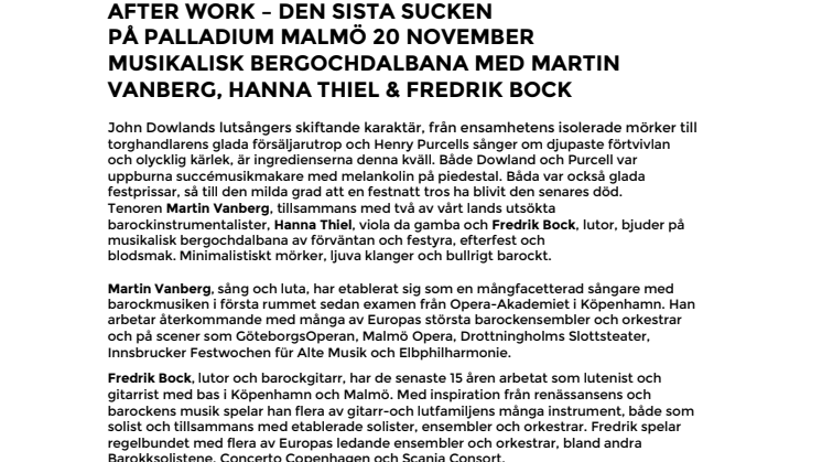After Work – Den sista sucken på Palladium Malmö 20 november – musikalisk bergochdalbana med Martin Vanberg, Hanna Thiel & Fredrik Bock 