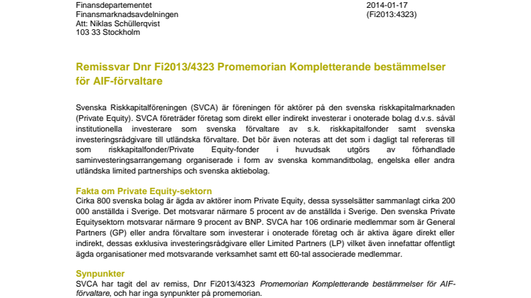 Remissyttrande Fi2013/4323 Promemorian Kompletterande bestämmelser för AIF-förvaltare