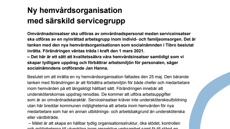 Pressmeddelande om ny hemvårdsorganisation i Tibro