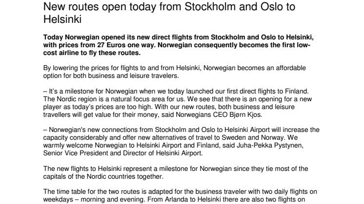 New routes open today from Stockholm and Oslo to Helsinki