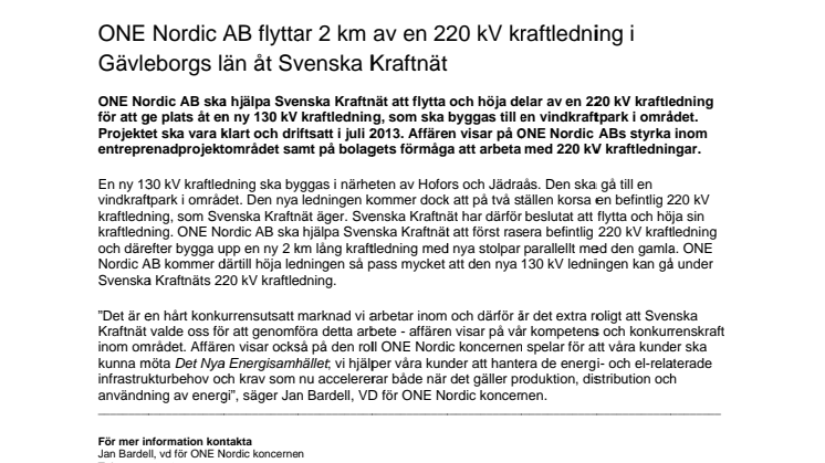 ONE Nordic AB flyttar 2 km av en 220 kV kraftledning i Gävleborgs län åt Svenska Kraftnät