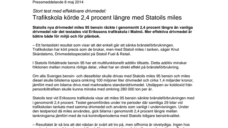 Stort test med effektivare drivmedel: Trafikskola körde 2,4 procent längre med Statoils miles