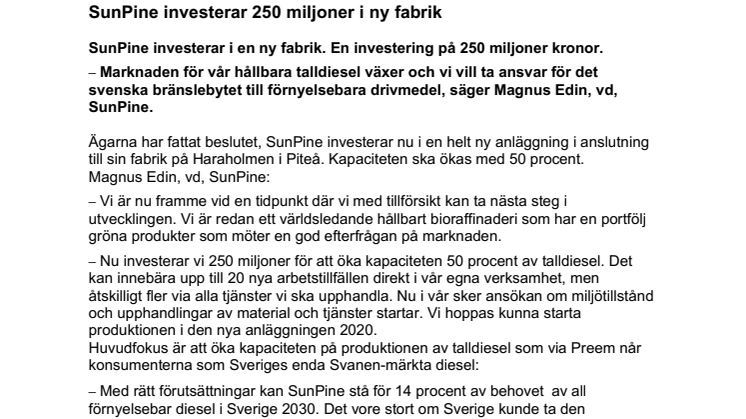 SunPine investerar 250 miljoner i ny fabrik