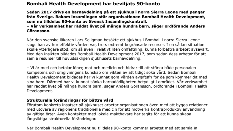 Bombali Health Development har beviljats 90-konto