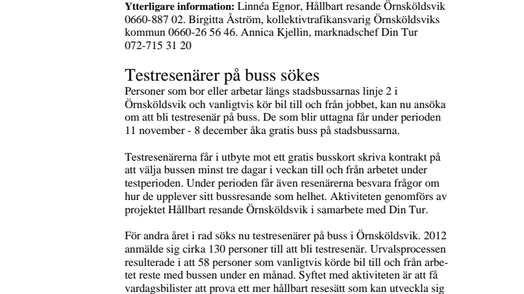 Testresenärer på buss sökes