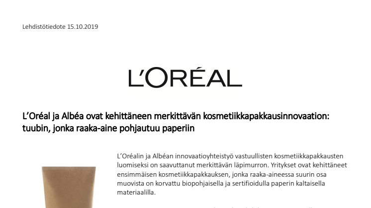 L’Oréal ja Albéa ovat kehittäneet merkittävän kosmetiikkapakkausinnovaation: tuubin, jonka raaka-aine pohjautuu paperiin