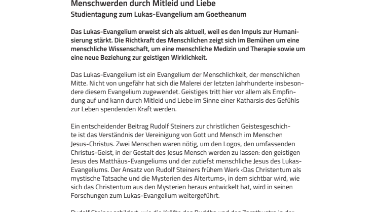 Menschwerden durch Mitleid und Liebe. ​Studientagung zum Lukas-Evangelium am Goetheanum