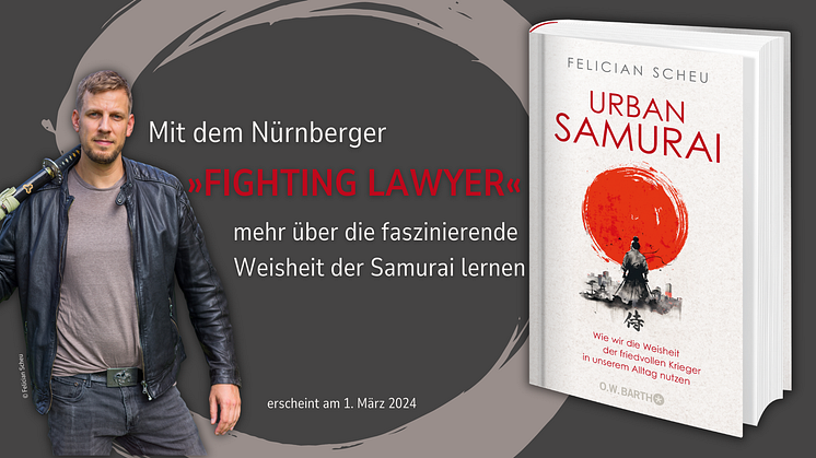 Faszination Samurai: So profitieren Sie im Alltag von der Weisheit der friedvollen Krieger