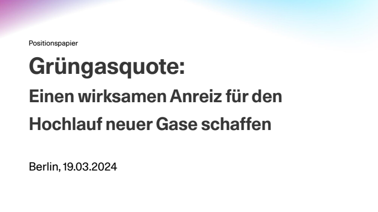 240319_Positionspapier_GrünGasQuote_Zukunft Gas.pdf