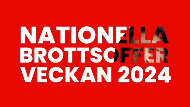 Ett stärkt samhällsskydd och upprättelse för brottutsatta - inbjudan till Nationella Brottsofferveckan 2024