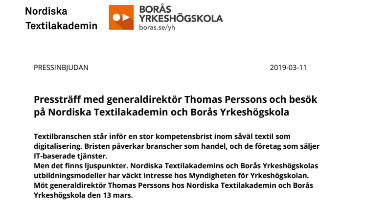 Pressträff med generaldirektör Thomas Perssons och besök på Nordiska Textilakademin och Borås Yrkeshögskola