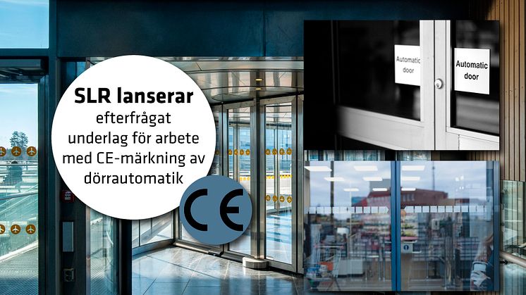 Information om arbetet med CE-märkning och dörrautomatiker 