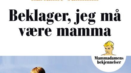 Beklager, jeg må være mamma