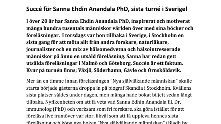 Succé för Sanna Ehdin Anandala PhD, sista turné i Sverige!