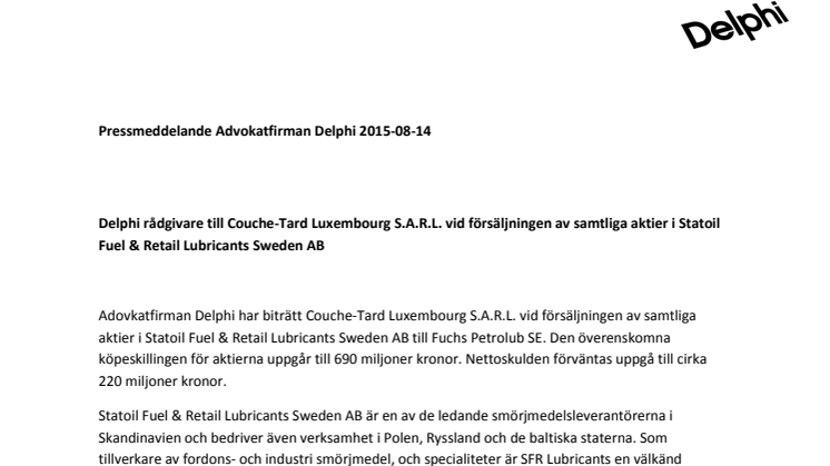 Delphi rådgivare till Couche-Tard Luxembourg S.A.R.L. vid försäljningen av samtliga aktier i Statoil Fuel & Retail Lubricants Sweden AB