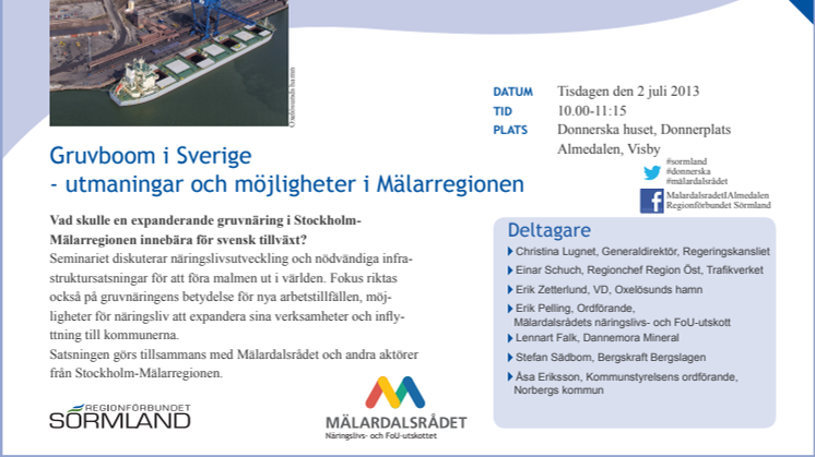 Inbjudan seminarium Almedalen 2 juli: Gruvboom i Sverige - utmaningar och möjligheter i Mälarregionen