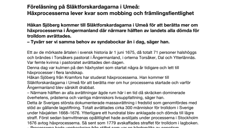 Föreläsning på Släktforskardagarna i Umeå: Häxprocesserna lever kvar som mobbing och främlingsfientlighet