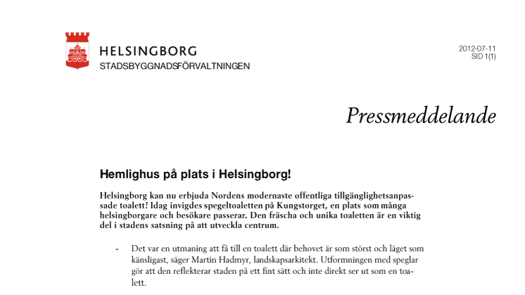 Hemlighus på plats i Helsingborg!