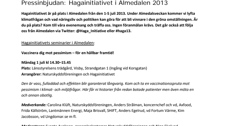 Pressinbjudan: Hagainitiativet i Almedalen 2013